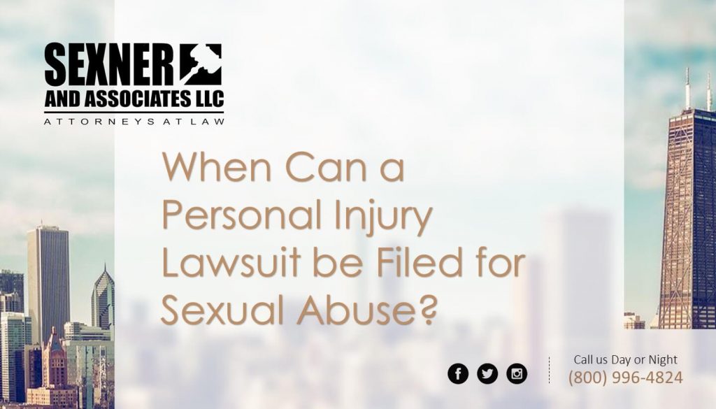 When Can a Personal Injury Lawsuit be Filed for Sexual Abuse?